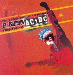 AC-DC : For Those About to Rawk - A Punk Tribute to AC-DC